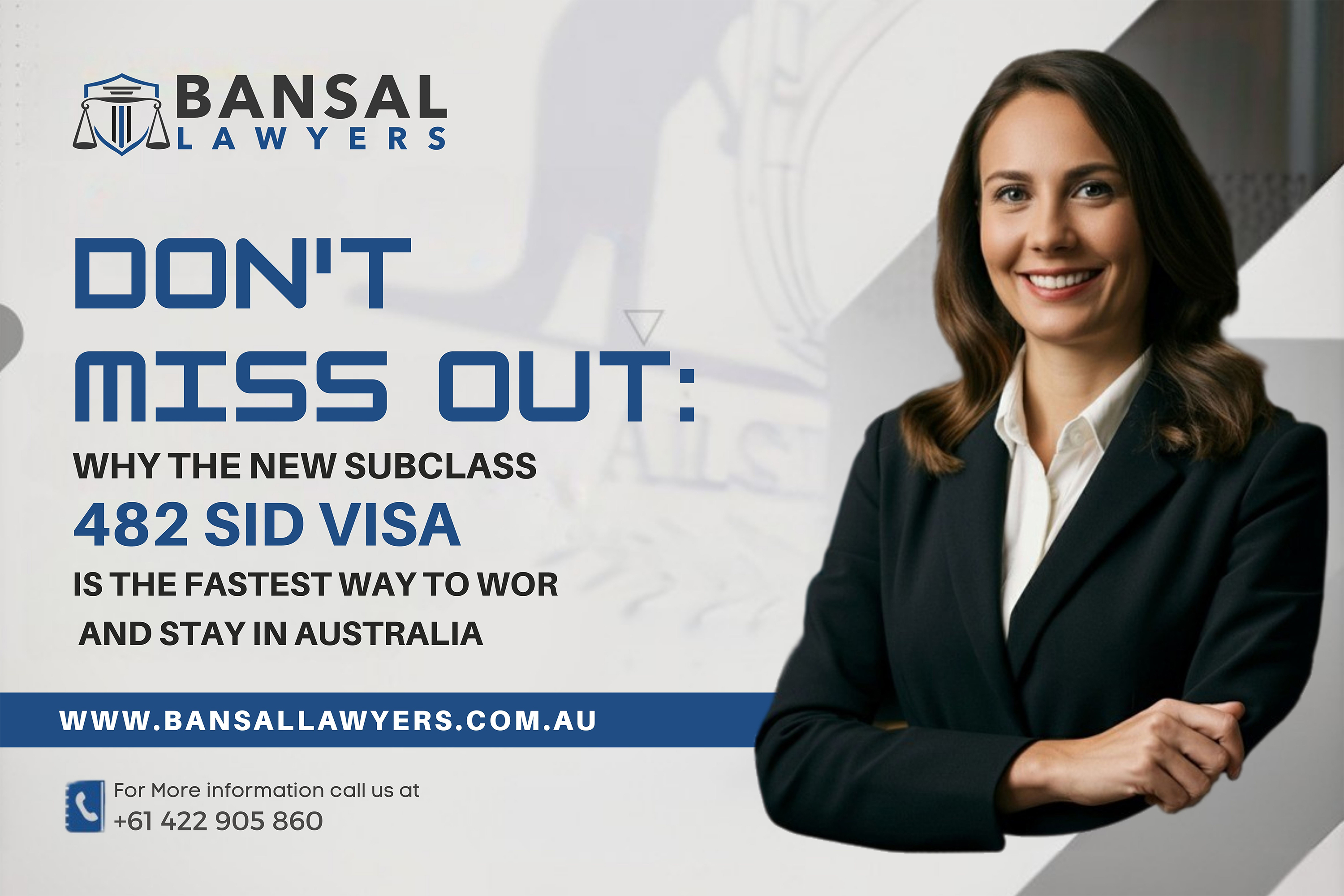 Don’t Miss Out: Why the New Subclass 482 SID Visa Is the Fastest Way to Work and Stay in Australia - Legal Blog Post by Bansal Lawyers
