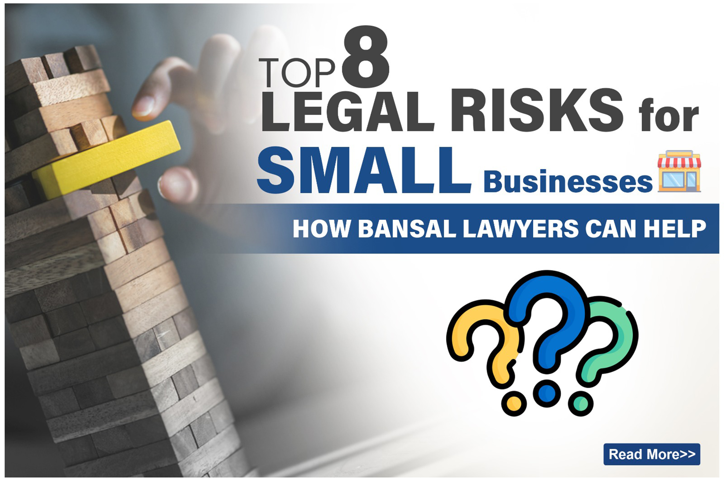 Top 8 Legal Risks for Small Businesses: How Bansal Lawyers Can Help - Legal Blog Post by Bansal Lawyers