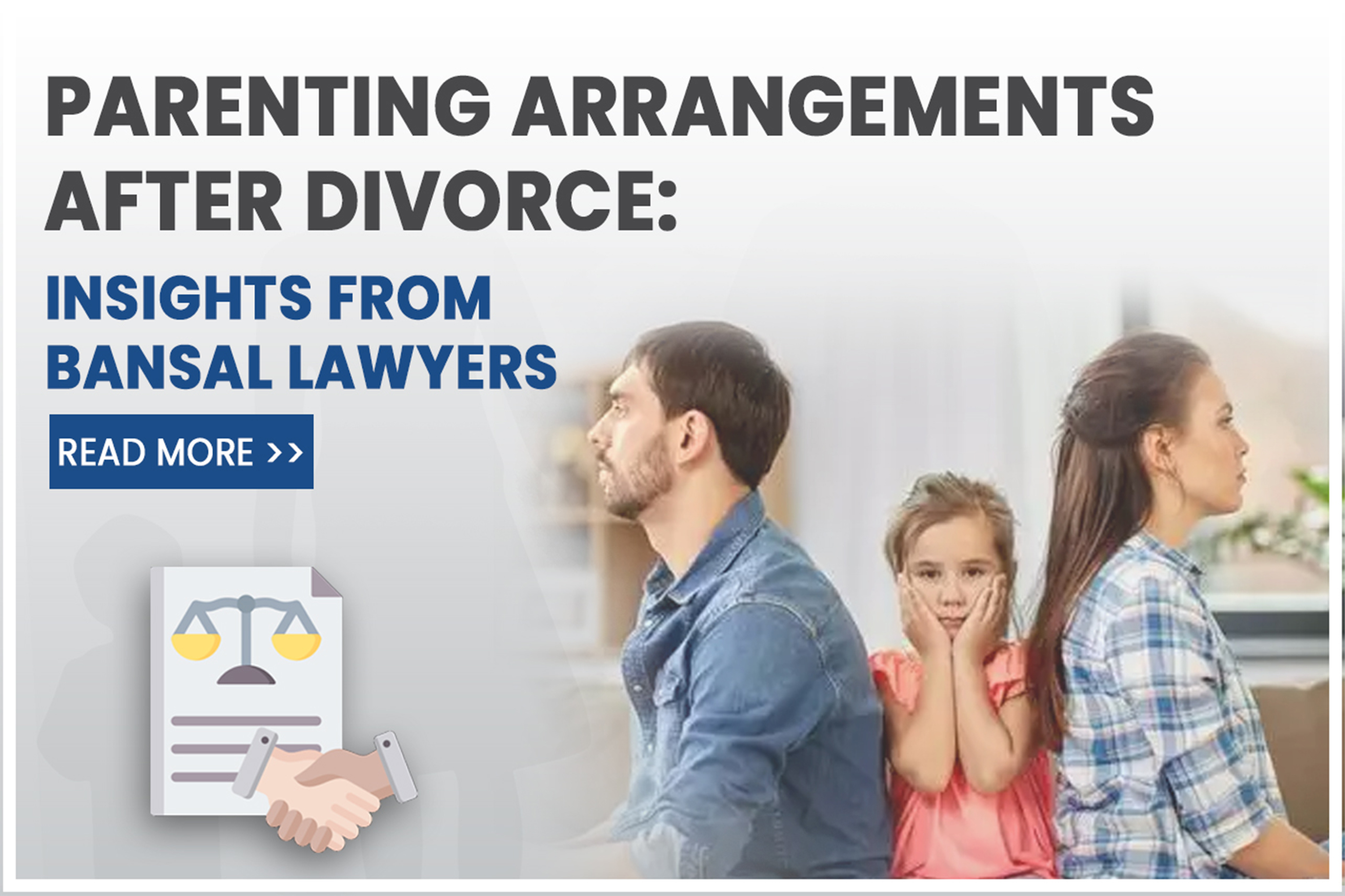 Parenting Arrangements After Divorce in Australia Insights from Bansal Lawyers - Legal Blog Post by Bansal Lawyers